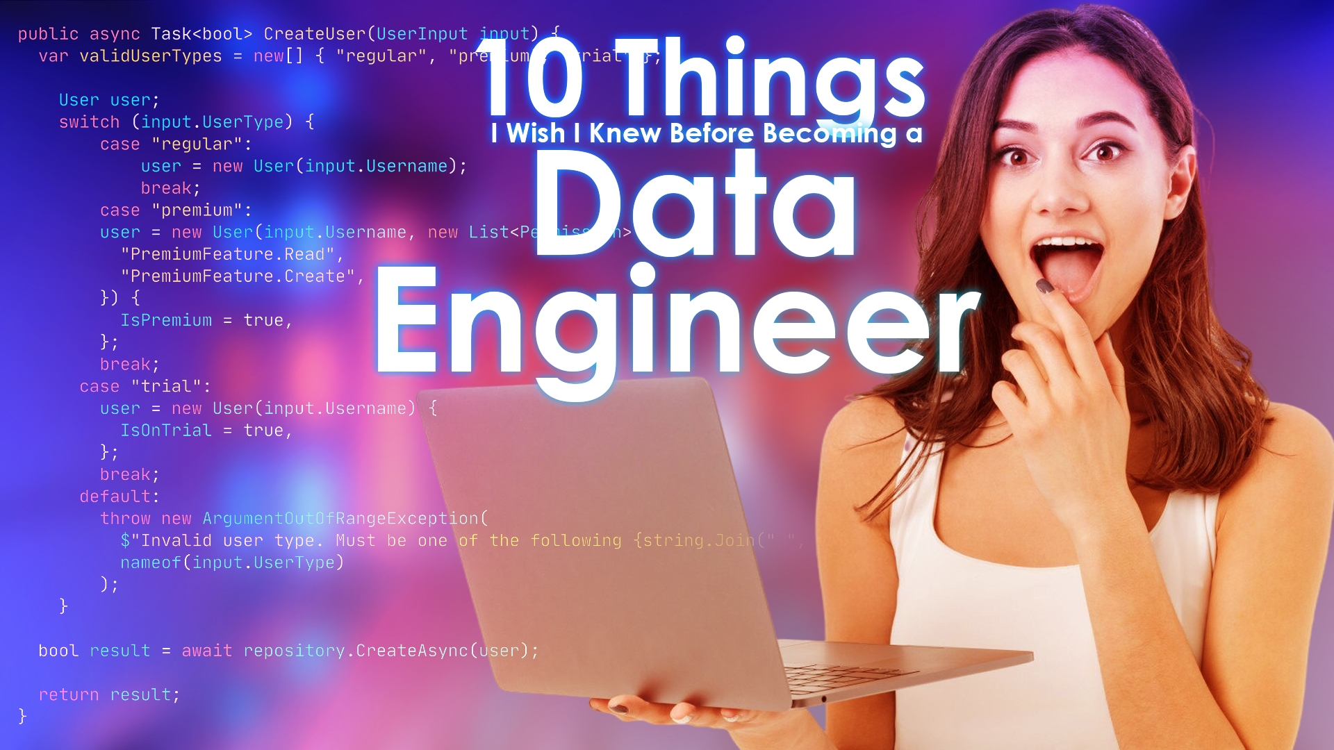10 Things I Wish I Knew Before Becoming a Data Engineer